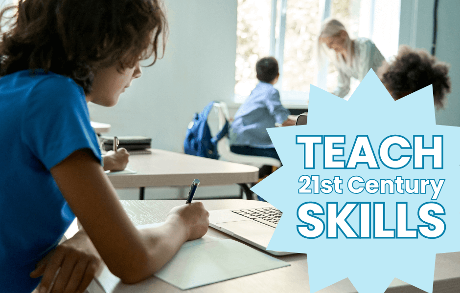 21st Century Life Skills for 21st Century Students