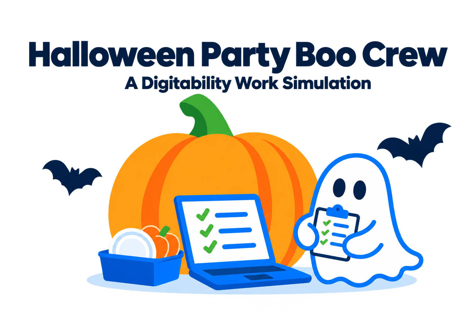 Halloween Party Boo Crew: A Digitability Work Simulation. Pumpkin, ghost, laptop checklist, and party supplies.